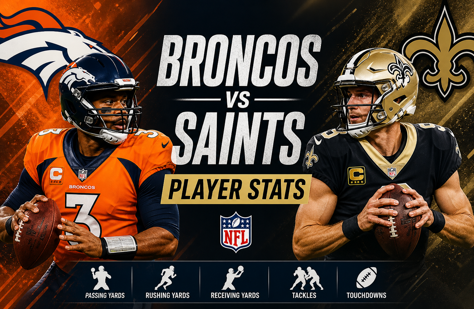 Denver Broncos vs New Orleans Saints Player Stats